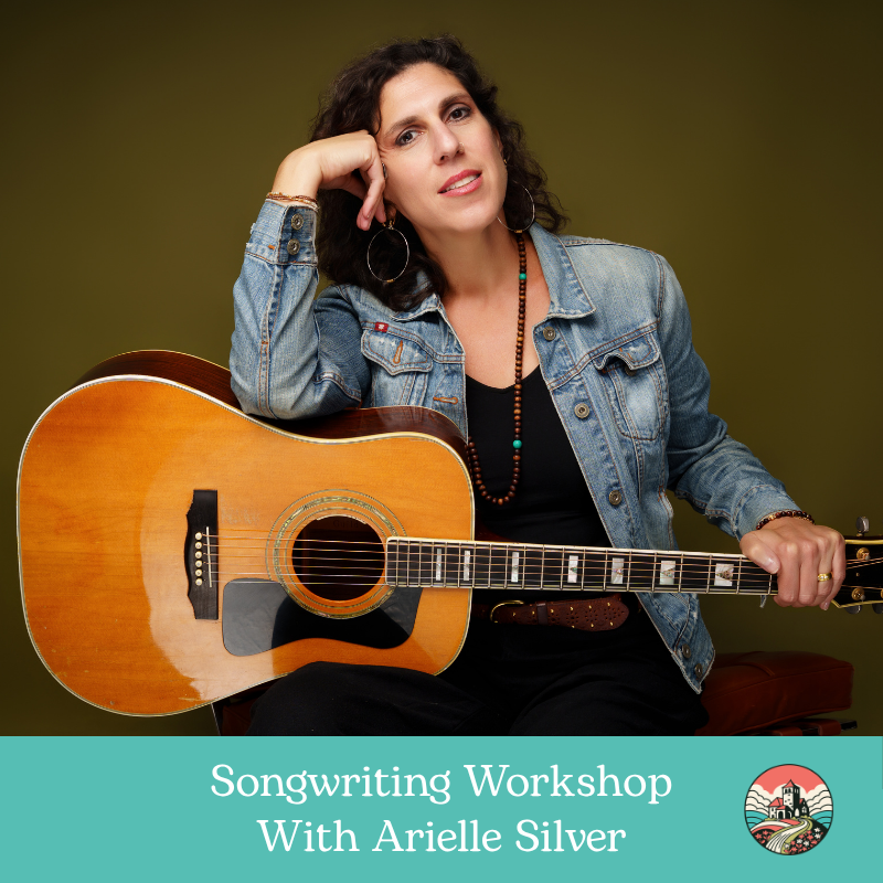 Songwriting Workshop_ArielleSilver